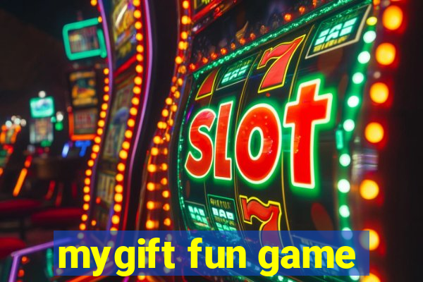 mygift fun game